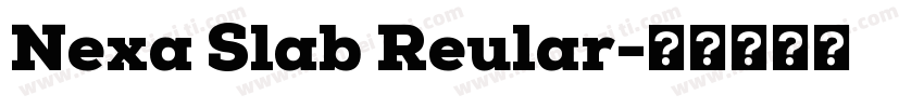 Nexa Slab Reular字体转换
